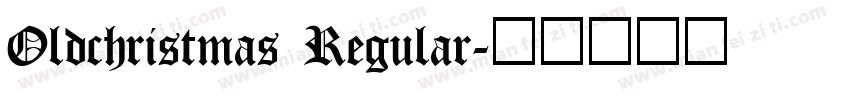 Oldchristmas Regular字体转换